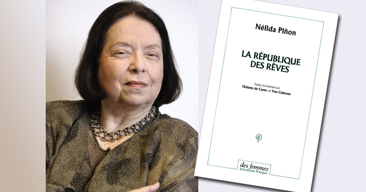 La R Publique Des R Ves De N Lida Pi N Ditions Des Femmes