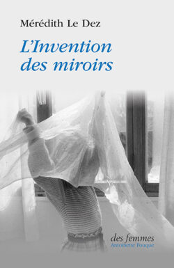 L’Invention des miroirs